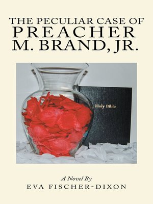 cover image of The Peculiar Case of Preacher M. Brand, Jr.